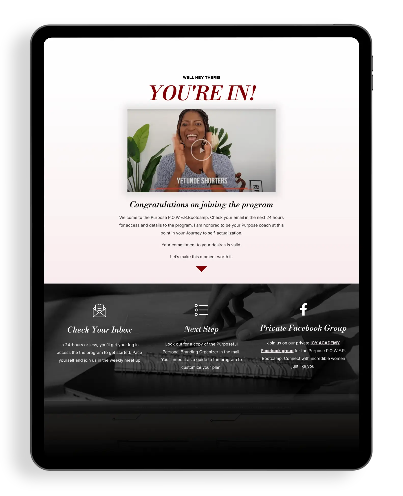 Thank-you page with a welcome video at the top and three columns of next-step instructions below.